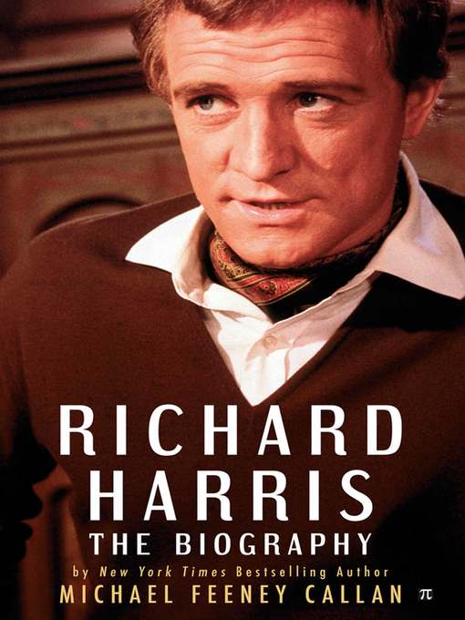 Title details for Richard Harris by Michael Feeney Callan - Available